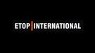 ETOP INTERNATIONAL ETOP INTERNATIONAL